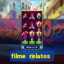 filme relatos selvagens completo dublado